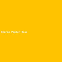 Enorme Papier-Hose
