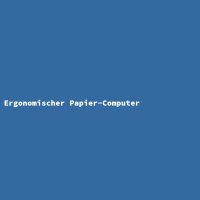 Ergonomischer Papier-Computer