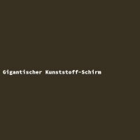 Gigantischer Kunststoff-Schirm