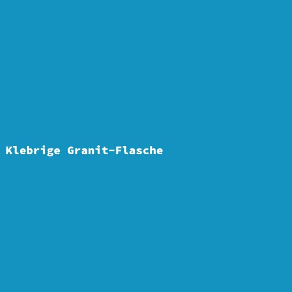 Klebrige Granit-Flasche